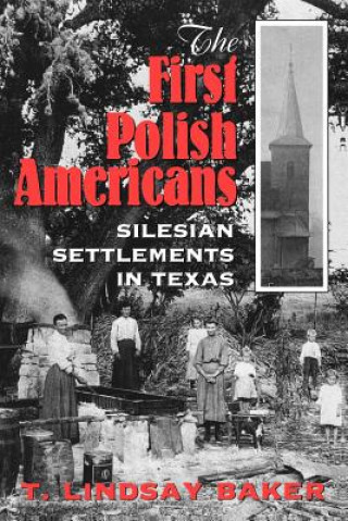 Libro First Polish Americans Baker- T.L