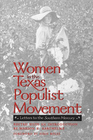 Kniha Women in Texas Populist Movement Barthelme.