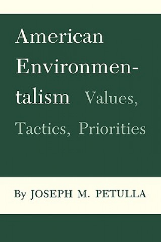 Könyv American Environmentalism Joseph M Petulla