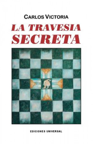 Kniha Travesia Secreta Victoria Carlos