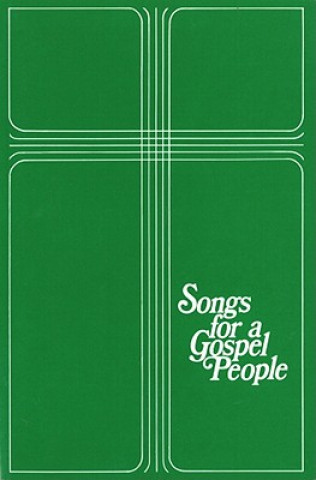 Carte Songs for a Gospel People Gerald R. Hobbs