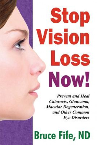 Kniha Stop Vision Loss Now! Fife