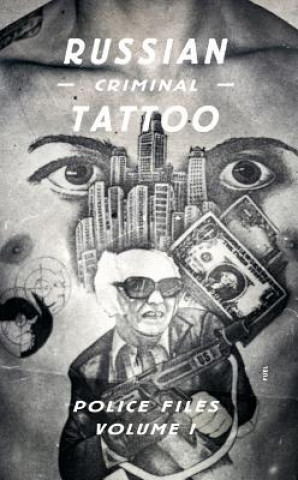 Kniha Russian Criminal Tattoo Arkady Bronnikov