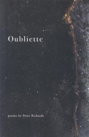 Kniha Oubliette RICHARDS  PETER