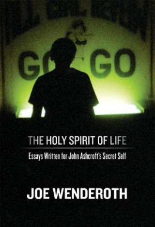 Książka Holy Spirit of Life Joe Wenderoth