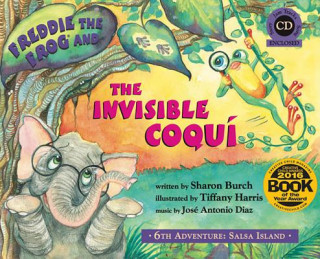 Kniha Freddie the Frog and the Invisible Coqui Sharon Burch