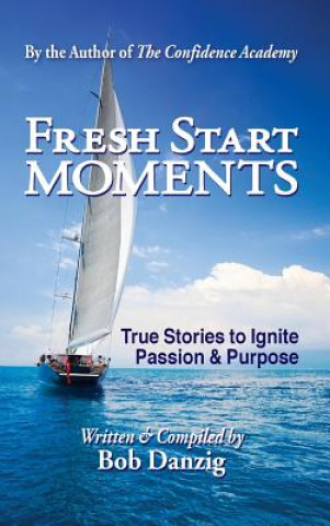 Книга Fresh Start Moments Bob Danzig