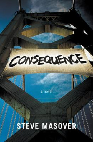 Könyv Consequence Steve Masover