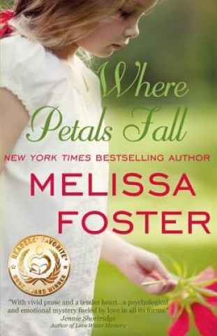 Knjiga Where Petals Fall MELISSA FOSTER