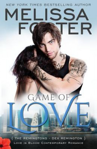 Carte Game of Love (Love in Bloom: The Remingtons) MELISSA FOSTER