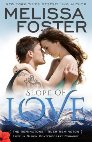 Książka Slope of Love (Love in Bloom: The Remingtons) MELISSA FOSTER