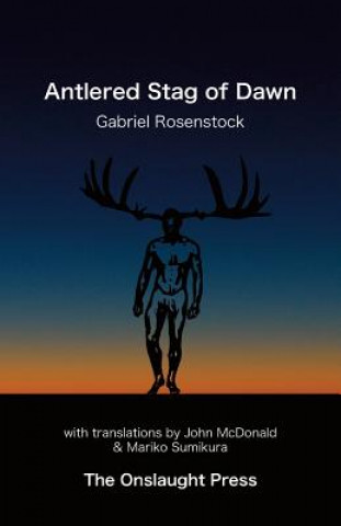 Книга Antlered Stag of Dawn GABRIEL ROSENSTOCK