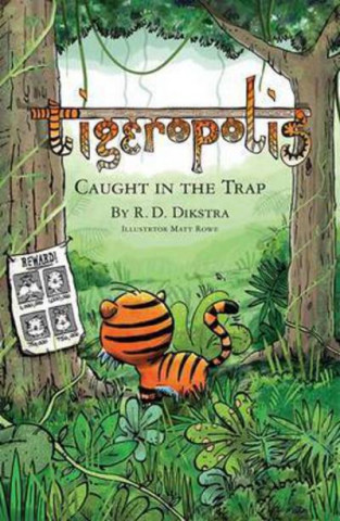Carte Tigeropolis - Caught in the Trap RICHARD D DIKSTRA