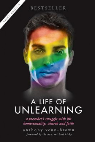 Buch Life of Unlearning Anthony Venn-Brown