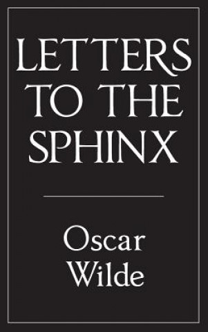 Kniha Letters to the Sphinx Oscar Wilde