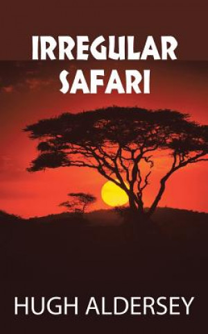 Книга Irregular Safari HUGH ALDERSEY