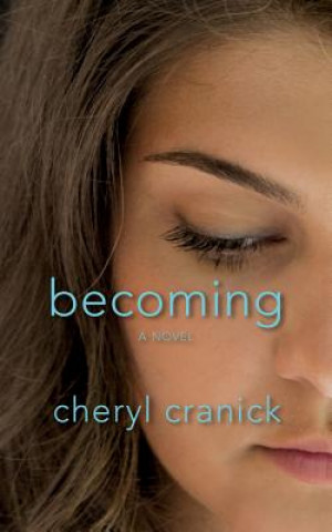 Kniha Becoming Cheryl Cranick