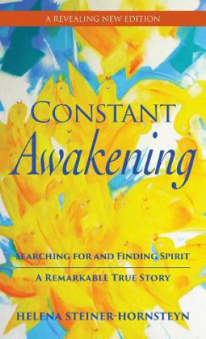 Carte Constant Awakening H STEINER-HORNSTEYN