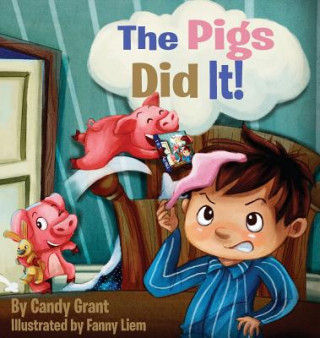 Kniha Pigs Did It! Candy Grant