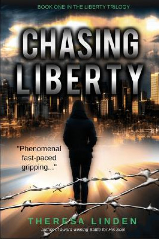 Buch Chasing Liberty Theresa a Linden