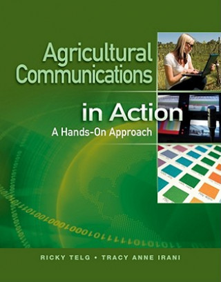 Kniha Agricultural Communications in Action Ricky Telg