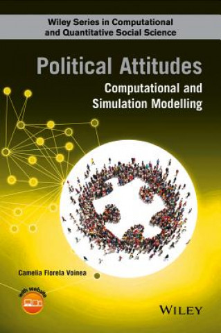 Könyv Political Attitudes - Computational and Simulation  Modelling Camelia F. Voinea