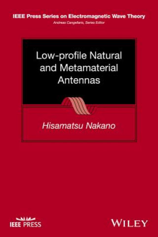 Книга Low-Profile Natural and Metamaterial Antennas - Analysis Methods and Applications Hismatsu Nakano