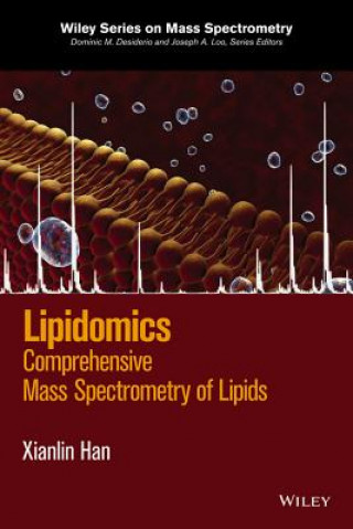 Livre Lipidomics - Comprehensive Mass Spectrometry of Lipids Xianlin Han