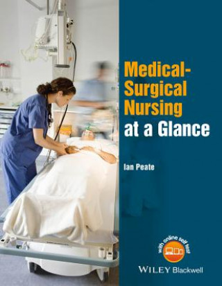Kniha Medical-Surgical Nursing at a Glance Ian Peate
