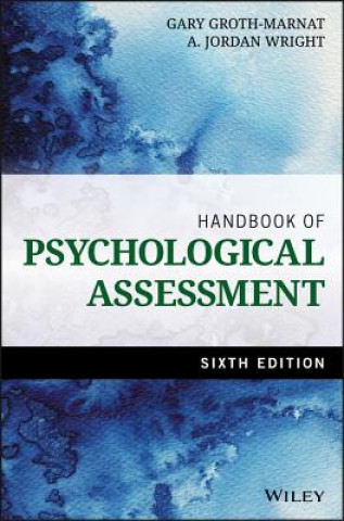 Carte Handbook of Psychological Assessment 6e Gary Groth-Marnat