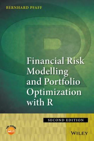 Könyv Financial Risk Modelling and Portfolio Optimization with R 2e Bernhard Pfaff