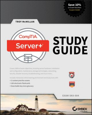 Kniha CompTIA Server+ Study Guide Exam SK0-004 Troy McMillan