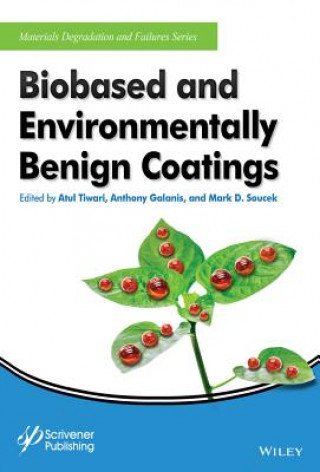 Książka Biobased and Environmentally Benign Coatings Atul Tiwari