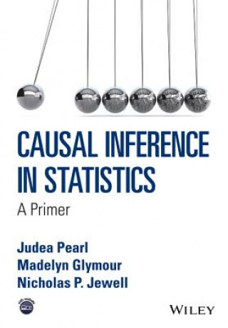 Kniha Causal Inference in Statistics - A Primer Judea Pearl