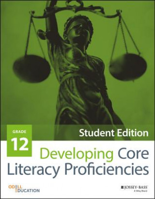 Buch Developing Core Literacy Proficiencies, Grade 12 Odell Education