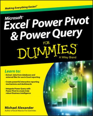 Carte Excel Power Pivot & Power Query For Dummies Michael Alexander