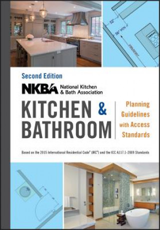 Kniha NKBA Kitchen & Bathroom Planning Guidelines with Access Standards 2e NKBA