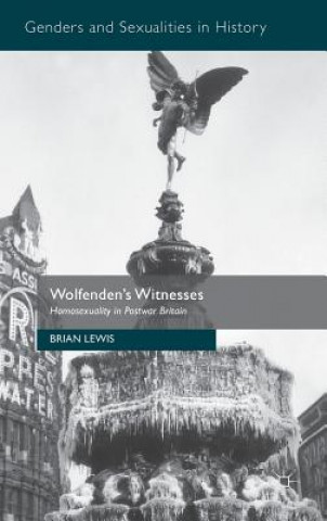 Kniha Wolfenden's Witnesses Brian Lewis