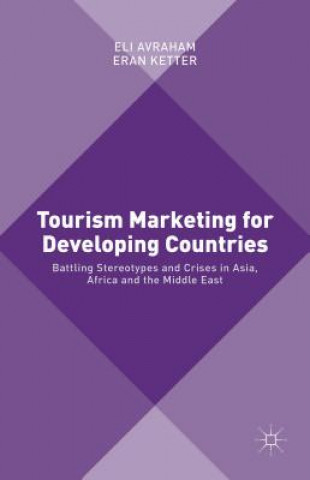 Knjiga Tourism Marketing for Developing Countries Eli Avraham