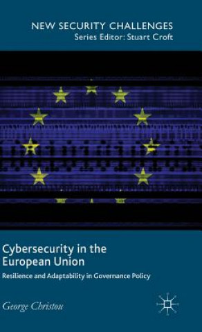 Carte Cybersecurity in the European Union George Christou