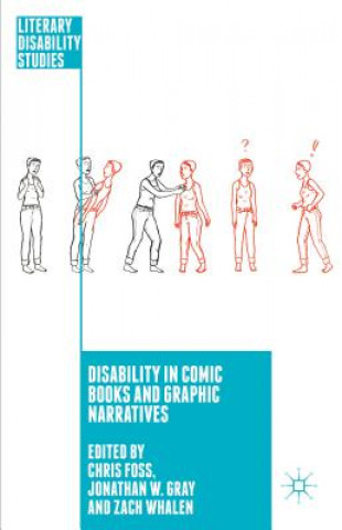 Książka Disability in Comic Books and Graphic Narratives C. Foss