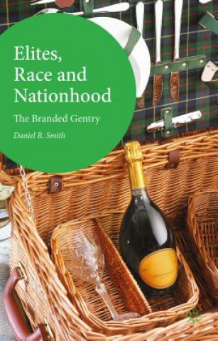 Carte Elites, Race and Nationhood D. Smith