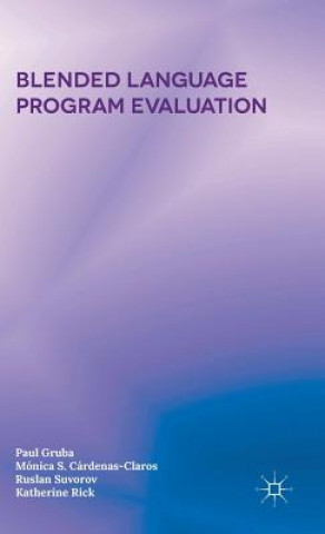Kniha Blended Language Program Evaluation Paul Gruba