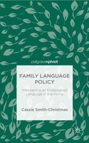 Książka Family Language Policy Cassie Smith-Christmas