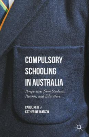 Carte Compulsory Schooling in Australia Carol Reid