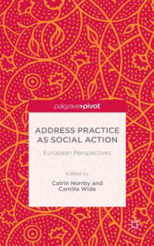 Carte Address Practice As Social Action C. Norrby