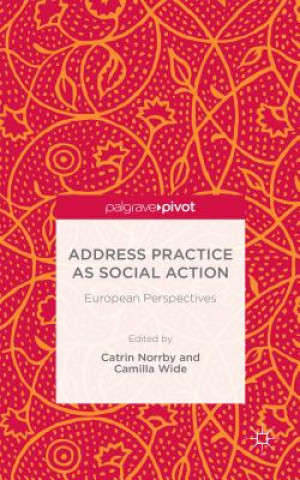 Książka Address Practice As Social Action C. Norrby