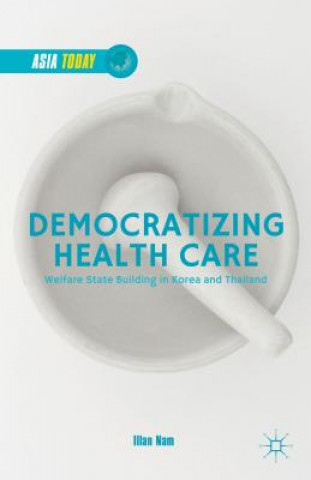 Boek Democratizing Health Care Illan Nam