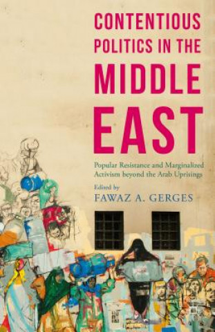 Könyv Contentious Politics in the Middle East Fawaz A. Gerges