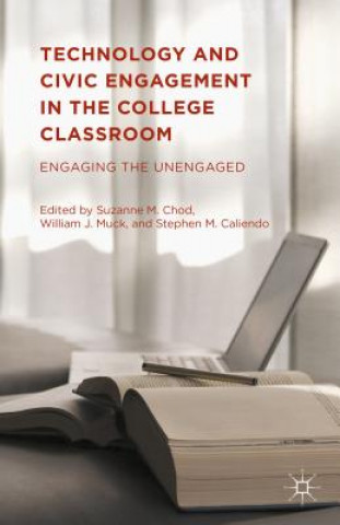 Livre Technology and Civic Engagement in the College Classroom Stephen M. Caliendo